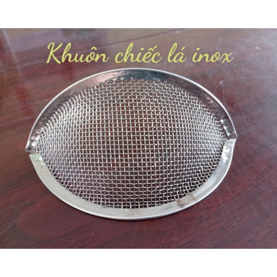 KHUÔN TINH CHẾ LÁ INOX