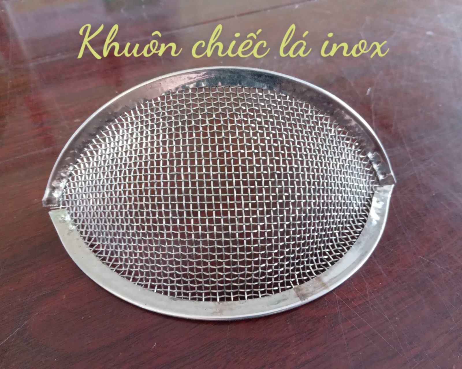 KHUÔN TINH CHẾ LÁ INOX